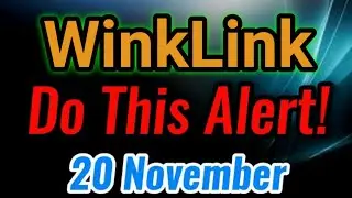 Winklink Do This 20 November. || Winklink Price Prediction November || Winklink News Today