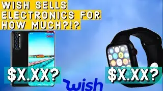 Wish Phones Are Extremely Cheap...