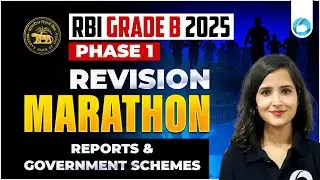 Government Schemes & Reports  | RBI Grade B 2025 Phase 1 GA Marathon Revision