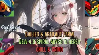NEW 4.6 Spiral Abyss is here! Chill & Grind. DPS Bennett time! [Genshin Impact 4.6]