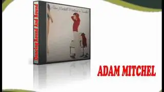 ADAM MITCHEL  ''Dancing round & round''.wmv