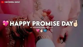 Happy Promise Day🤞🏻💕 | Promise Day Status 2025 | Promise Day Whatsapp Status