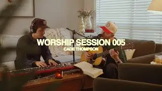 Worship Session 005 - CHRISTMAS | Join Cade Thompson in Christmas-themed worship!