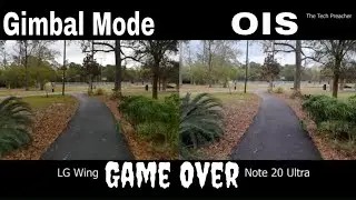 Ого!! Сравнение LG Wing Gimbal Mode и Galaxy Note 20 Ultra OIS Camera | Что лучше?