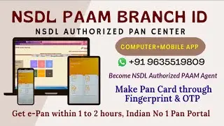 Become NSDL Authorized PAAM Agent - NSDL PAAM BRANCH ID - PAN CARD CENTER