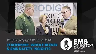 Leadership, whole blood and EMS safety insights | EMS One-Stop