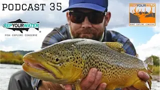 Getting Gritty With RepYourWater and RepYourWild: Episode 35