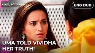 Don't make my same mistake &mdash; Never Say Goodbye | Indian Series in English dubbed #MEP19