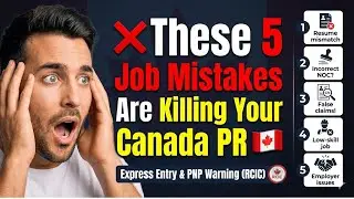 The BIGGEST Job Mistake That's SILENTLY KILLING Your Canada PR Hopes