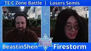 BeastinShen vs. Firestorm — TE:C Zone Battle Losers Semis - Snow is Infinite 2025