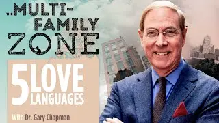 The 5 Love Languages Explained with Gary Chapman [Author]