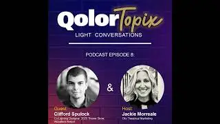 QolorTOPIX Episode 8: Clifford Spulock, Co-Lighting Designer, 2025 Theme Show at Woodloch Resort