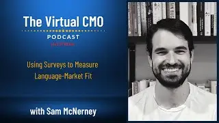 Using Surveys to Measure Language-Market Fit with Sam McNerney
