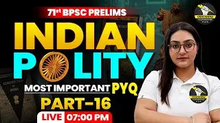 BPSC 71st Polity MCQ | Most Important Questions for BPSC Prelims 2025 | By Parneet Ma'am