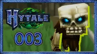 Let's Play – HYTALE – [003] – [DEU/GER] – Der Schatz der Klappergestelle