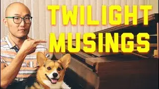 🔴How to Play &ldquo;Twilight Musings&rdquo; For Intermediate Piano (Free Lesson)