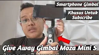 Channel Mr Perez Ada Give Away Gimbal Moza Mini S, Yuk Ikutan