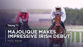 Triumph Hurdle contender? Majolique impresses on Irish debut | Full race | Racing TV
