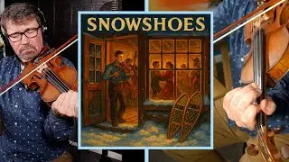 🎻 Snowshoes I - Intermediate Fiddle Tutorial/Lesson (Sample) 🌿