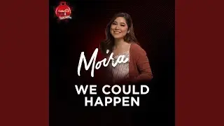 We Could Happen
