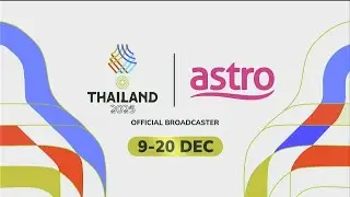[Promo] Astro Arena &bull; Sea Games THAILAND 2025