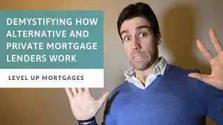 Demystifying how Alternative and Private Mortgage Lenders Work | Mortgage Brokers Canada