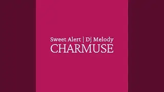 Charmuse (Sweet Alert Collaboration)