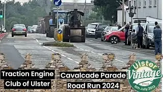 Full Video of Traction Engine Club of Ulster Cavalcade Parade Road Run 2024