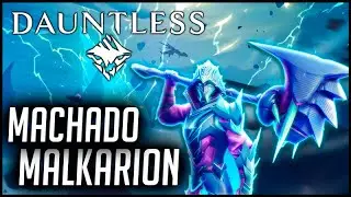 DAUNTLESS Build Machado MALKARION
