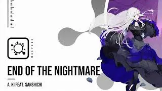 A. Ki feat. 三七 「End of the Nightmare」 Rose Cover