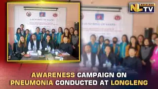 SAANS CONDUCTS AWARENESS CAMPAIGN ON PNEUMONIA AT LONGLENG