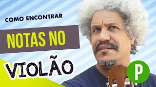 COMO ENCONTRAR AS NOTAS NO VIOL&Atilde;O | DICA DO BAR&Atilde;O | PROGRAMA #01