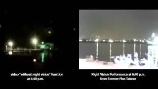 Digital Night Vision Performance at Harbor from Forever Plus Corp. Taiwan