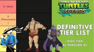 DEFINITIVE TIER LIST - HIGH TIER | TMNT Legends
