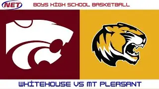 HS Boys Basketball: Whitehouse vs Mt. Pleasant