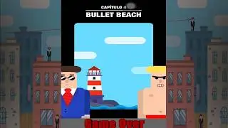 Mr Bullet - Chapter 4 Bullet BEACH - *One Hit* (Mode Classic)