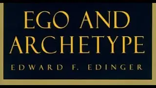 🔮 Book Review: Ego and Archetype by Edward Edinger🎧