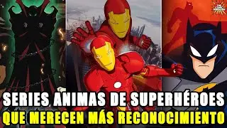 Series animadas de SUPERHÉROES que merecen más RECONOCIMIENTO