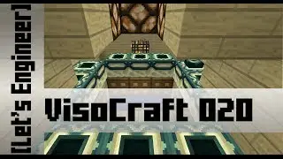 VisoCraft 020 - Preparing the End [Let's Engineer]