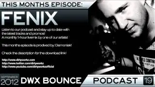DWX Bounce Podcast 19 mixed by Fenix [HQ]