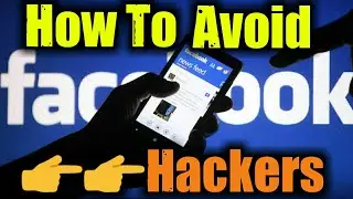 How To Avoid Hackers That Are Trying To Steal Your Facebook Account