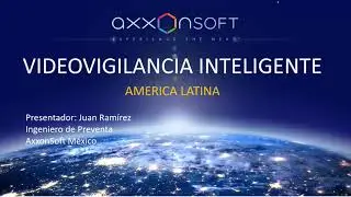 Anal&iacute;ticas e Inteligencia para c&aacute;maras existentes. AxxonSoft y Razberi