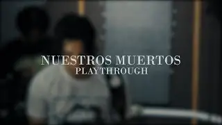 Signs of Apocalypse - Nuestros Muertos Playtrough