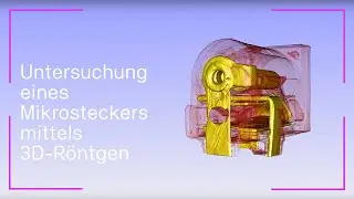 Institut f&uuml;r Materialanalyse: Untersuchung eines Mikrosteckers mittels 3D-R&ouml;ntgen