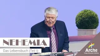 Das Lebensbuch (Teil I) | Pastor Wolfgang Wegert (Nehemia 7, 1-10)