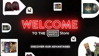 Welcome to the Bandai Namco Store | Discover our Advantages