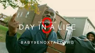 Baby9eno & Tae Dawg (Day In A Life)  @tntshotit