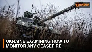 Ukraine examining how to monitor any ceasefire & other updates | DD India Live