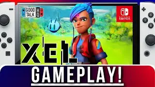 XEL Nintendo Switch First Look Gameplay (It Needs Some Work)