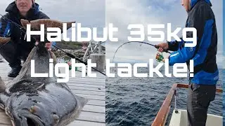 Halibut 35 kg on light tackle